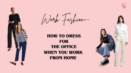 How to Dress for the Office When You Work From Home (Hybrid Wardrobe Guide) — Work Fashion article cover